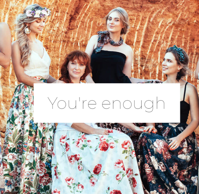 you're ENOUGH